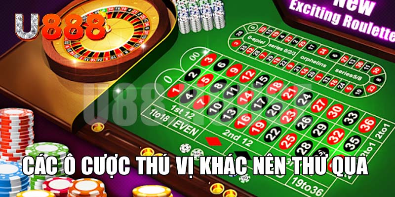 Các ô cược thú vị khác Roulette U888 mà bạn nên thử qua